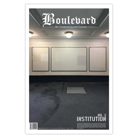 Boulevard On Trespassing and Culture #2 Urban Media Mag