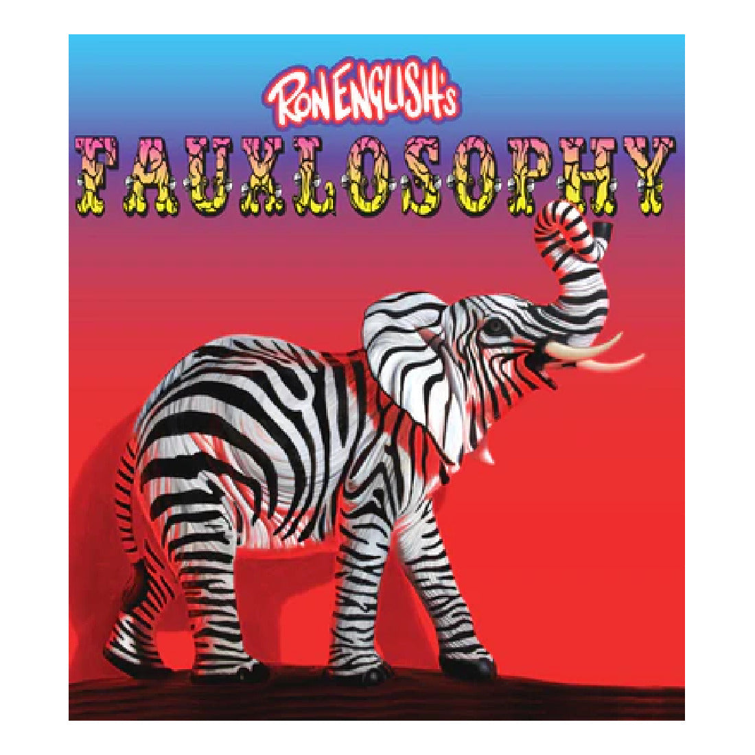 Ron English's Fauxlosophy