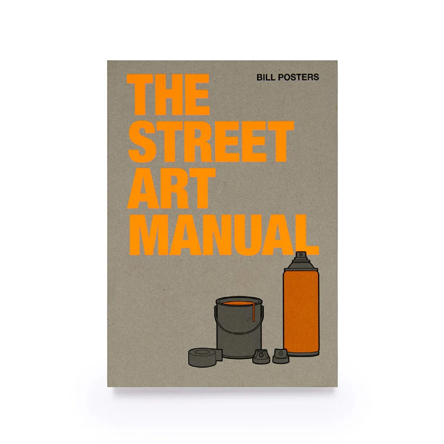 The Street Art Manual