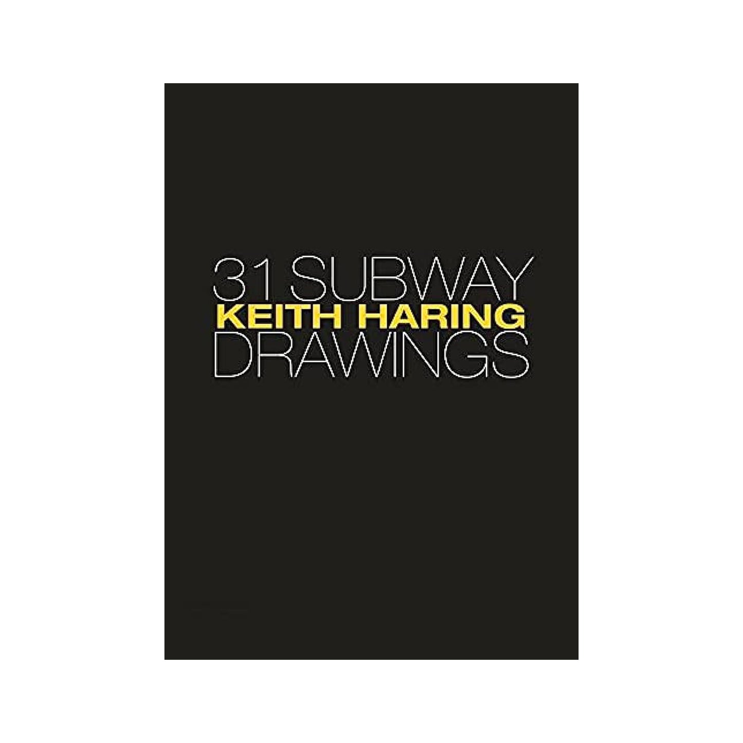 31 Subway Drawings - Keith Haring