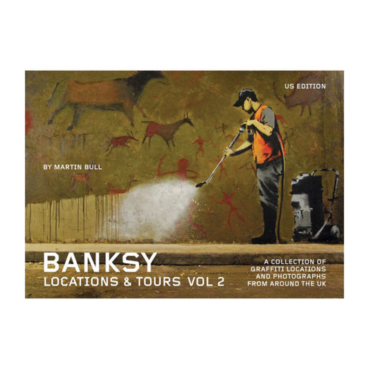 Banksy Locations and Tours: Vol 2