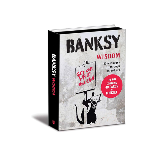 Banksy Wisdom: 40 Messages Through Street Art