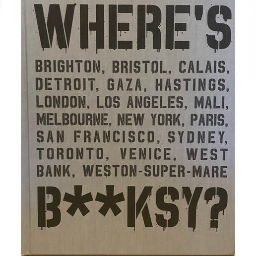 Where's Banksy 2022 Edition