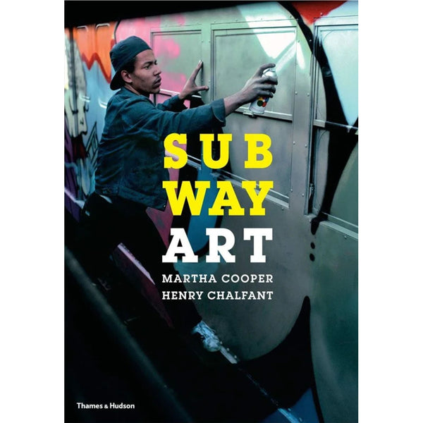 Subway Art: Cooper, Martha, Chalfant, Henry: 9780805006780