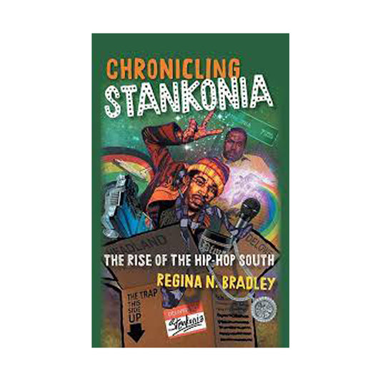 Chronicling Stankonia: The Rise of the Hip Hop South
