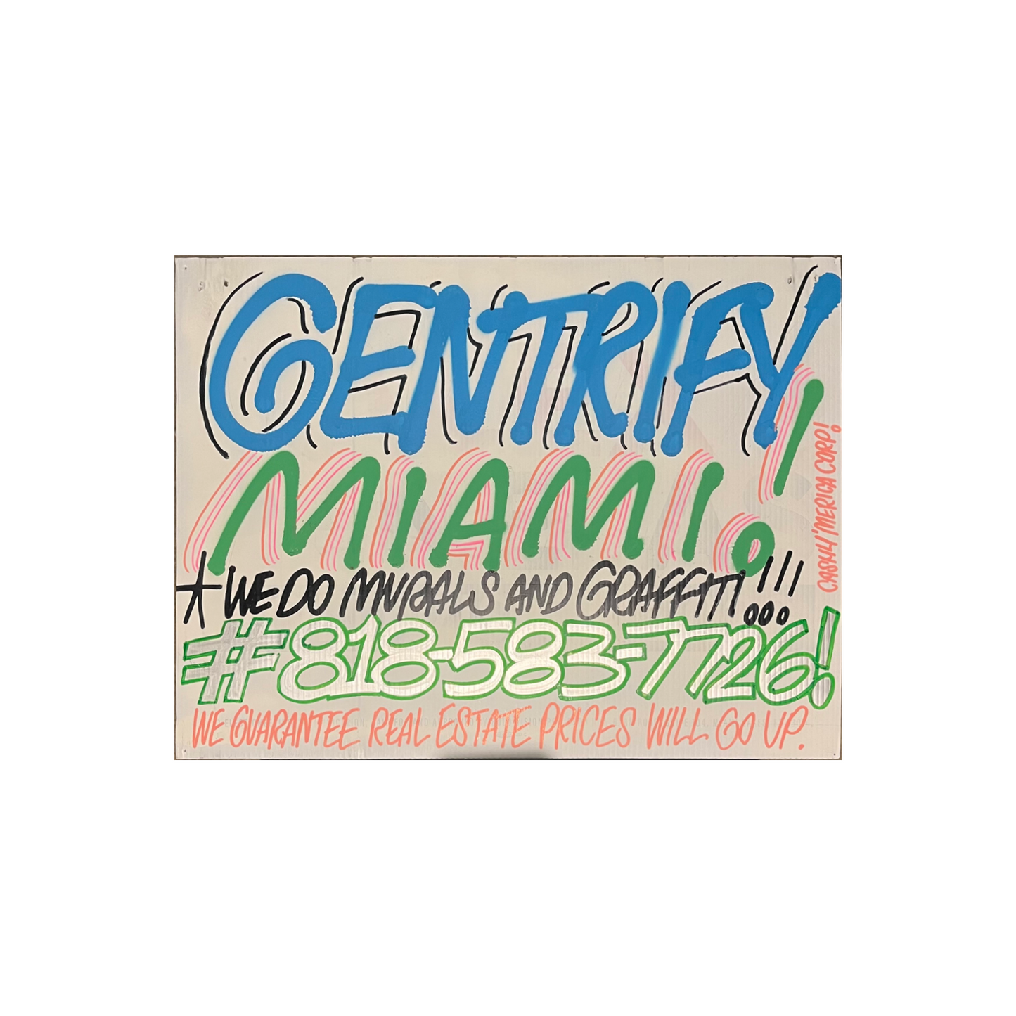 CASH4 - “GENTRIFY MIAMI: WE DO MURALS AND GRAFFITI”