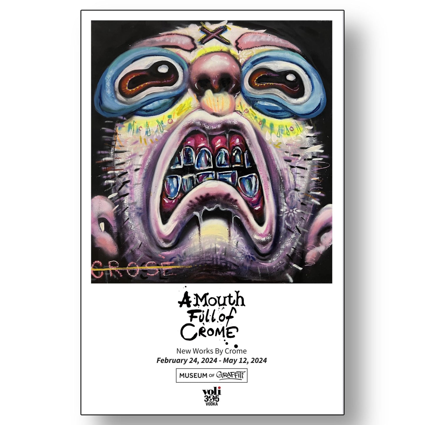 "A Mouth Full of Crome" Exhibit Poster