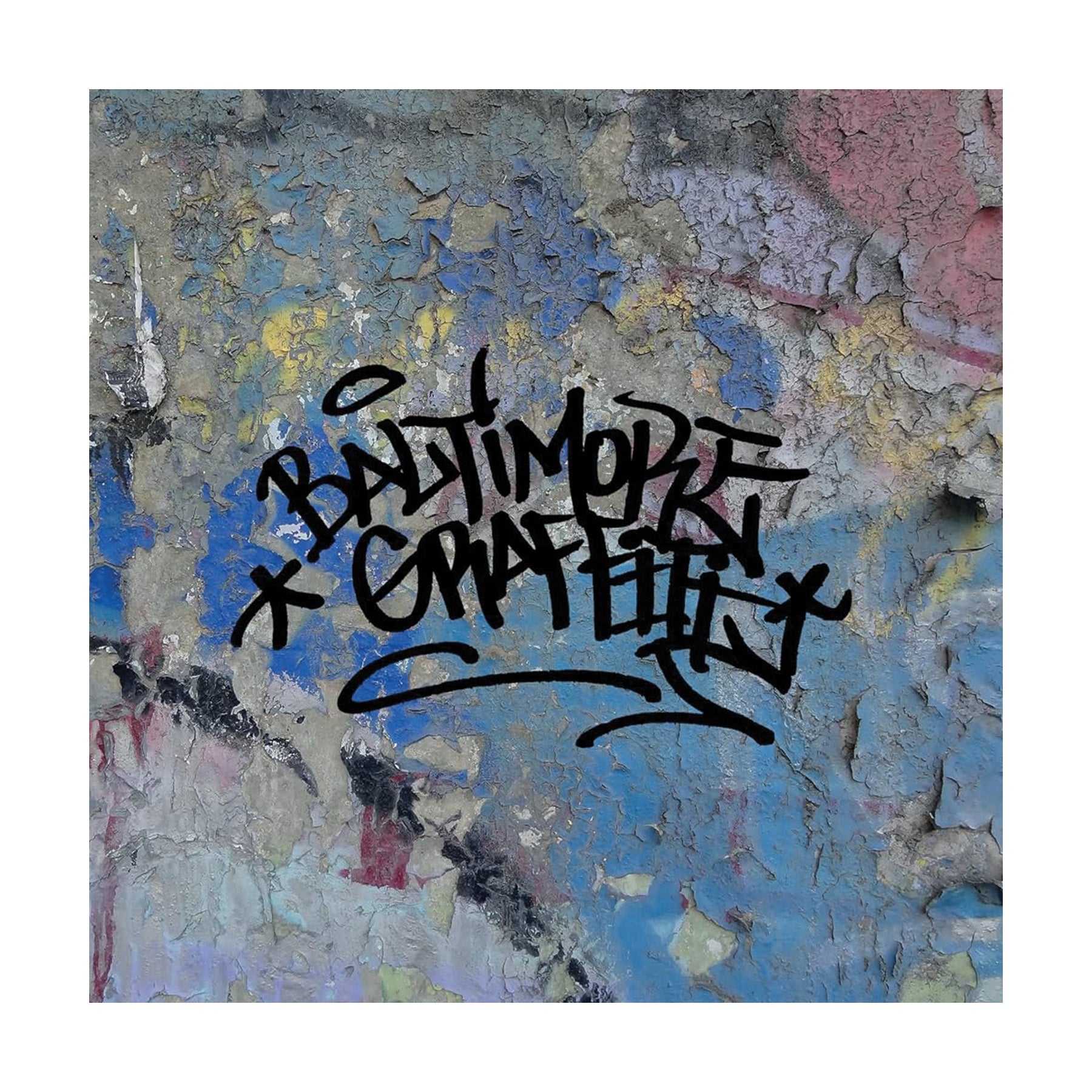 Baltimore Graffiti: The Definitive Charm City Style Collection