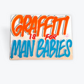 CASH4 'Graffiti Is For Man Babies'