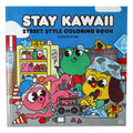 Stay Kawaii: Street Style Coloring Book