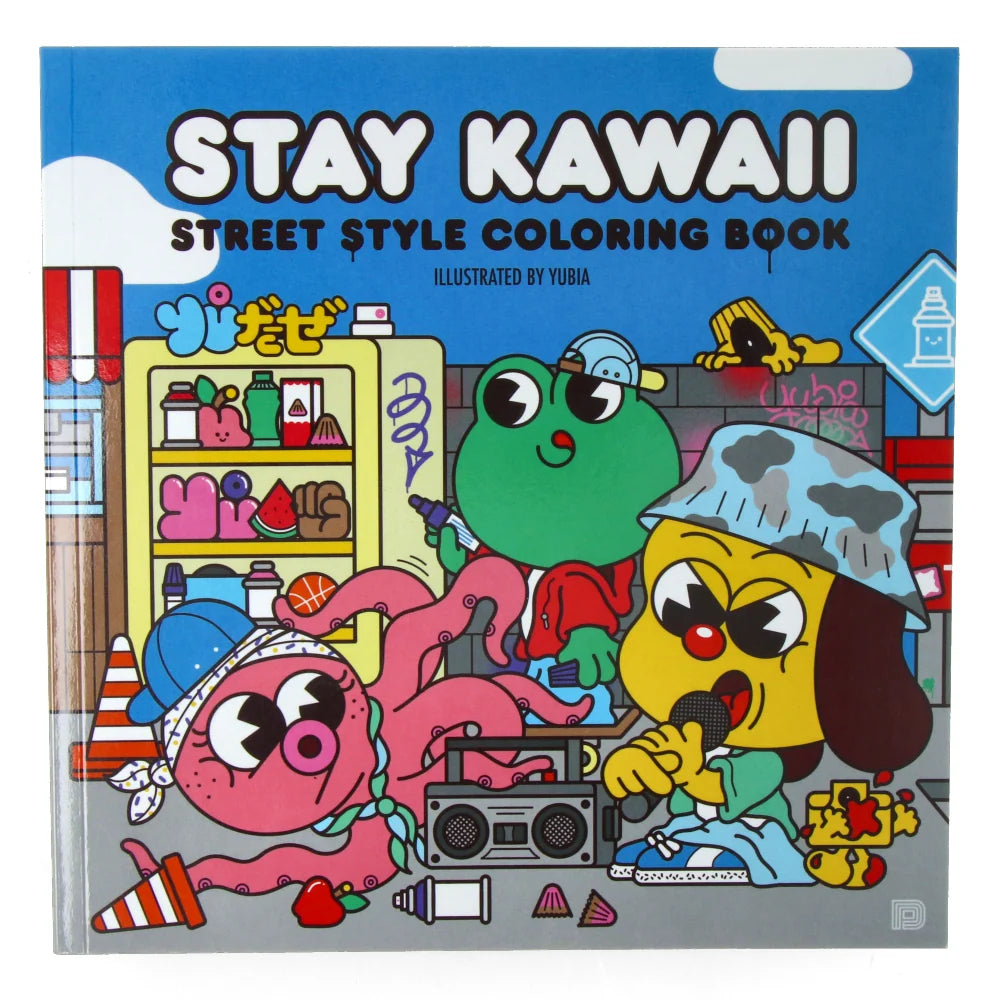 Stay Kawaii: Street Style Coloring Book