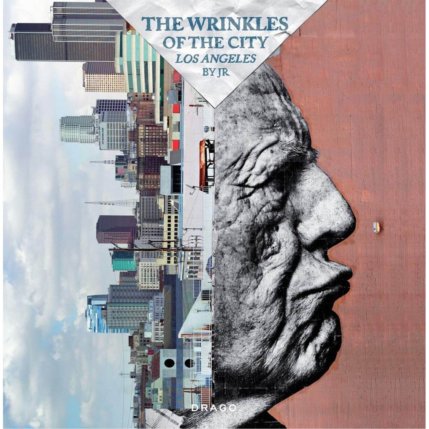 The Wrinkles of the City- Los Angeles