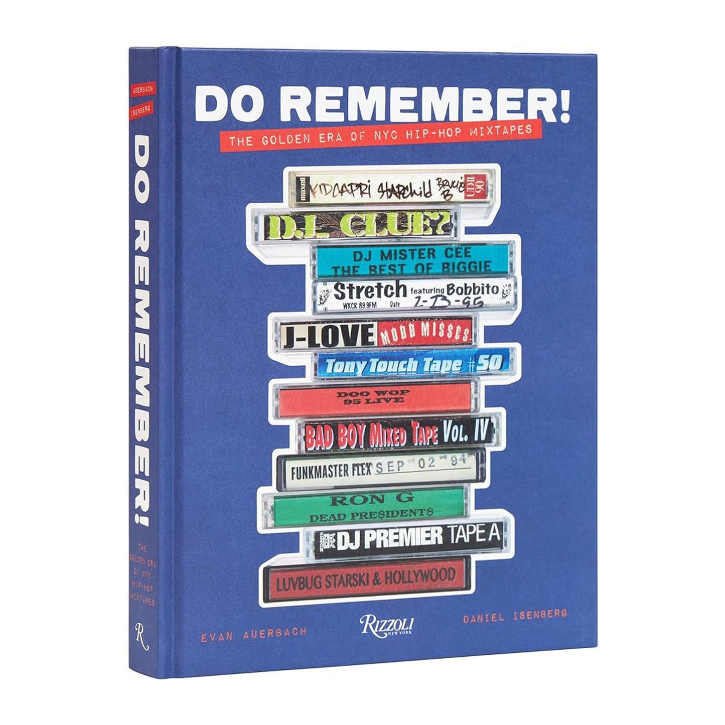 Do Remember!: The Golden Era of NYC Hip-Hop Mixtapes