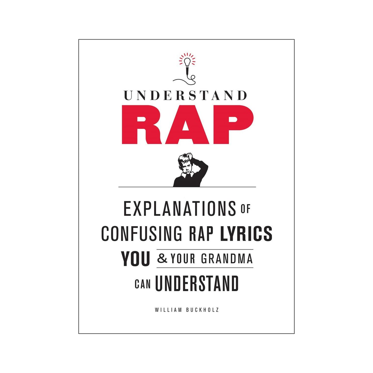 Understand Rap: Explanations of Confusing Rap Lyrics