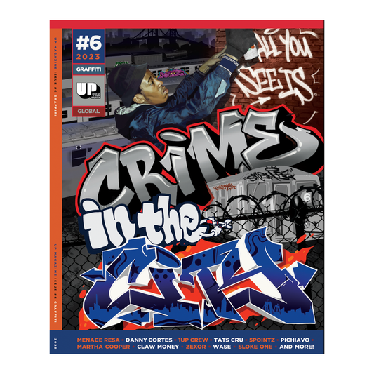 UP Magazine - Issue #06 Graffiti
