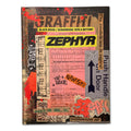 ZEPHYR Graffiti Black Book/Scrapbook: 1978 & Beyond
