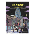 Banksy: A Graphic Novel