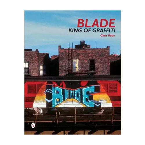 BLADE: King of Graffiti