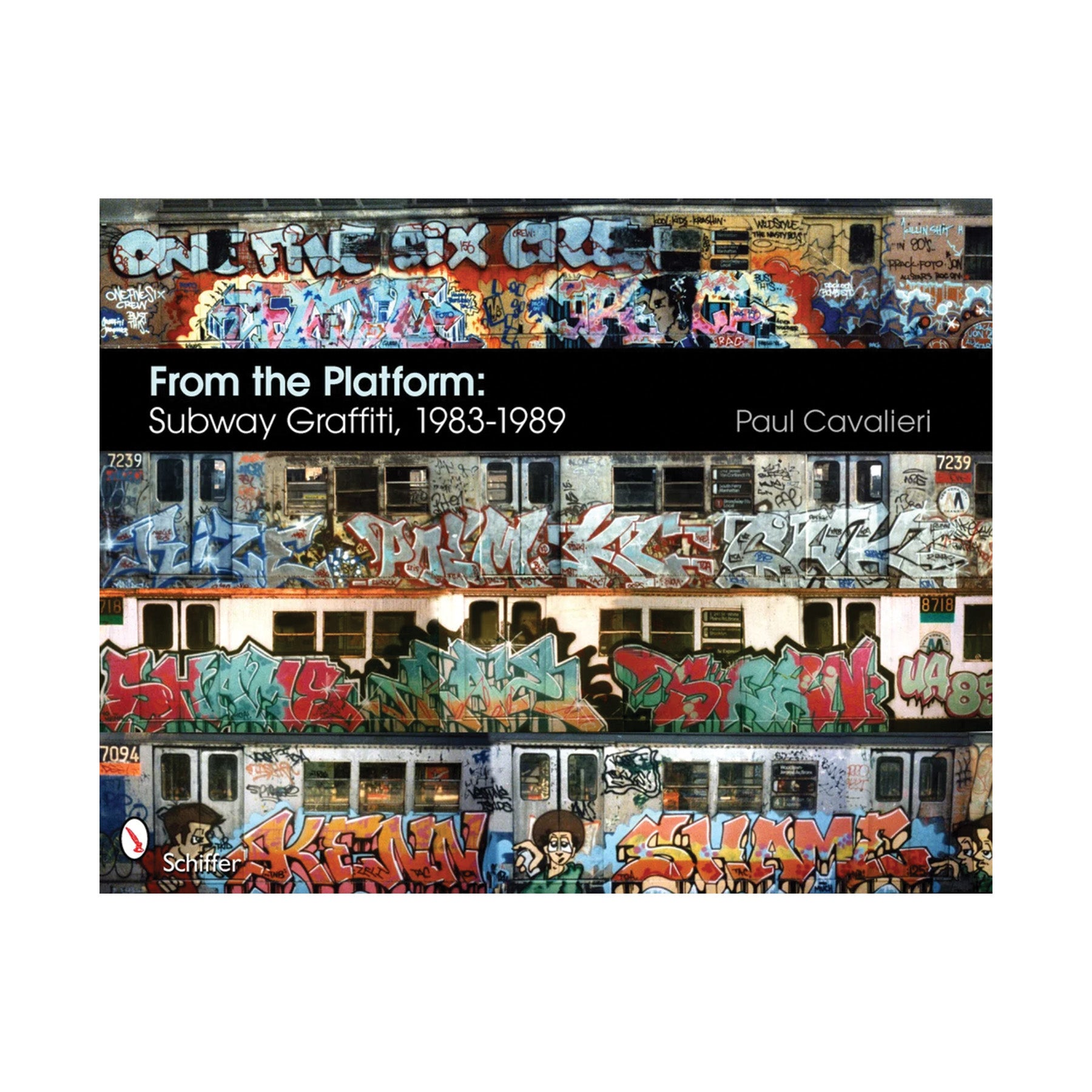 From The Platform: Subway Graffiti, 1983-1989