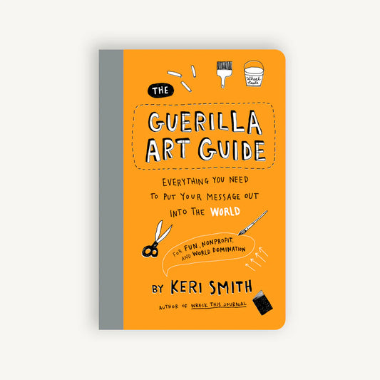 Guerilla Art Guide
