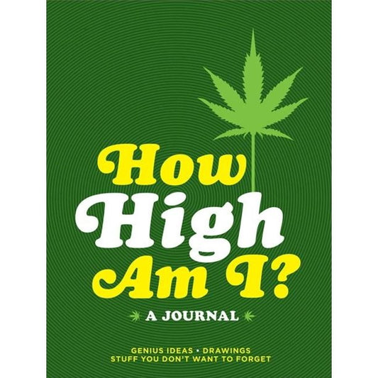 How High Am I?: A Journal