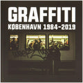 Graffiti Kobenhavn 1984-2019