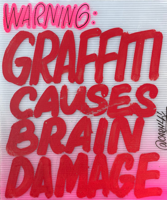 CASH4 'Graffiti Causes Brain Damage' 2022