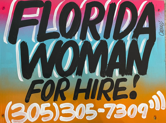 CASH4 'Florida Woman for Hire' 2022