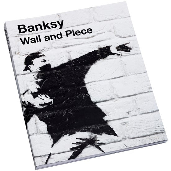 Banksy Wall & Piece Hardcover